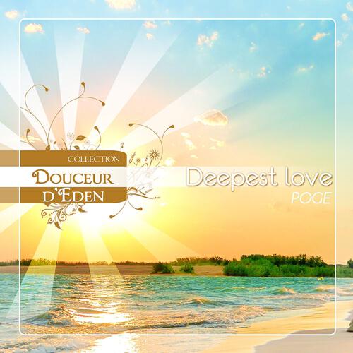 Релиз Douceur d' Eden - Deepest Love