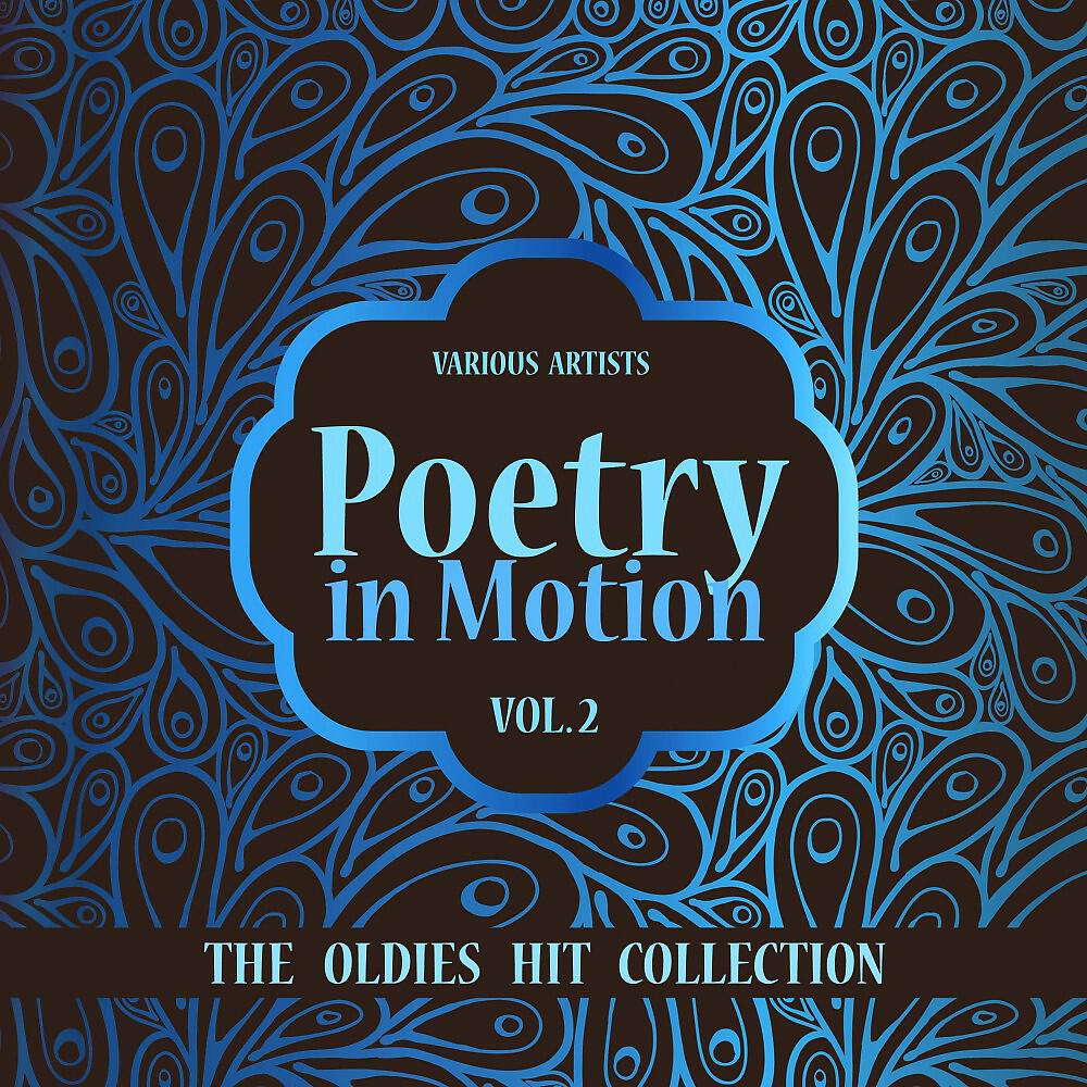 Релиз Poetry in Motion (The Oldies Hit Collection), Vol. 2
