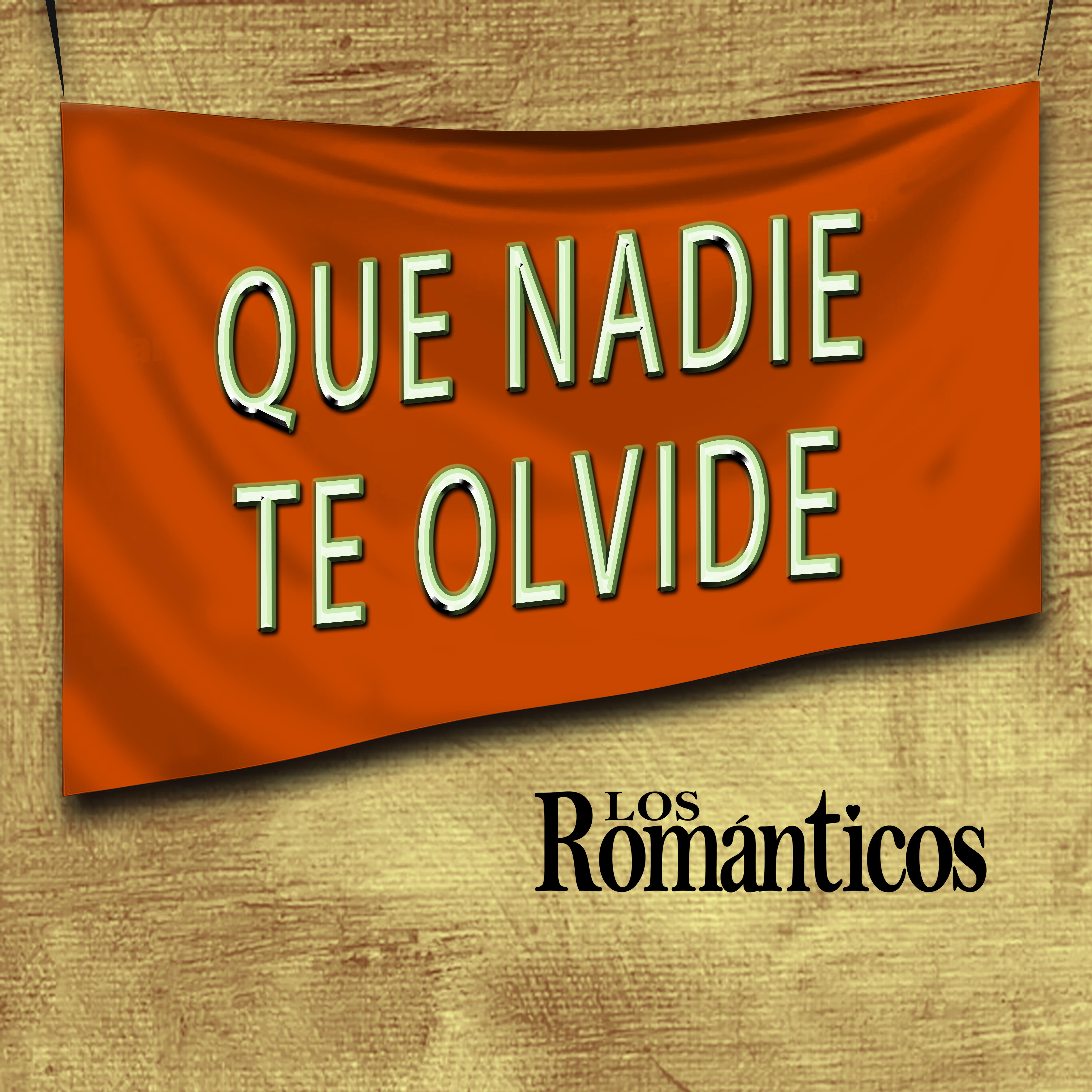 Релиз Que Nadie Te Olvide