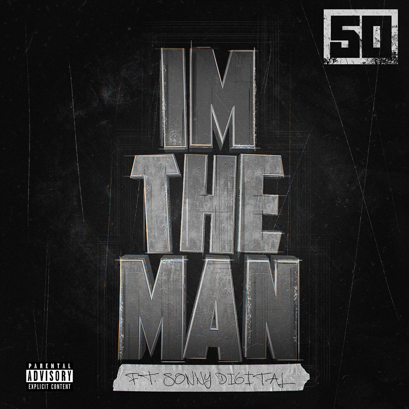 Скачать песню 50 Cent, Sonny Digital - I'm The Man бесплатно в MP3 для Android и iOS