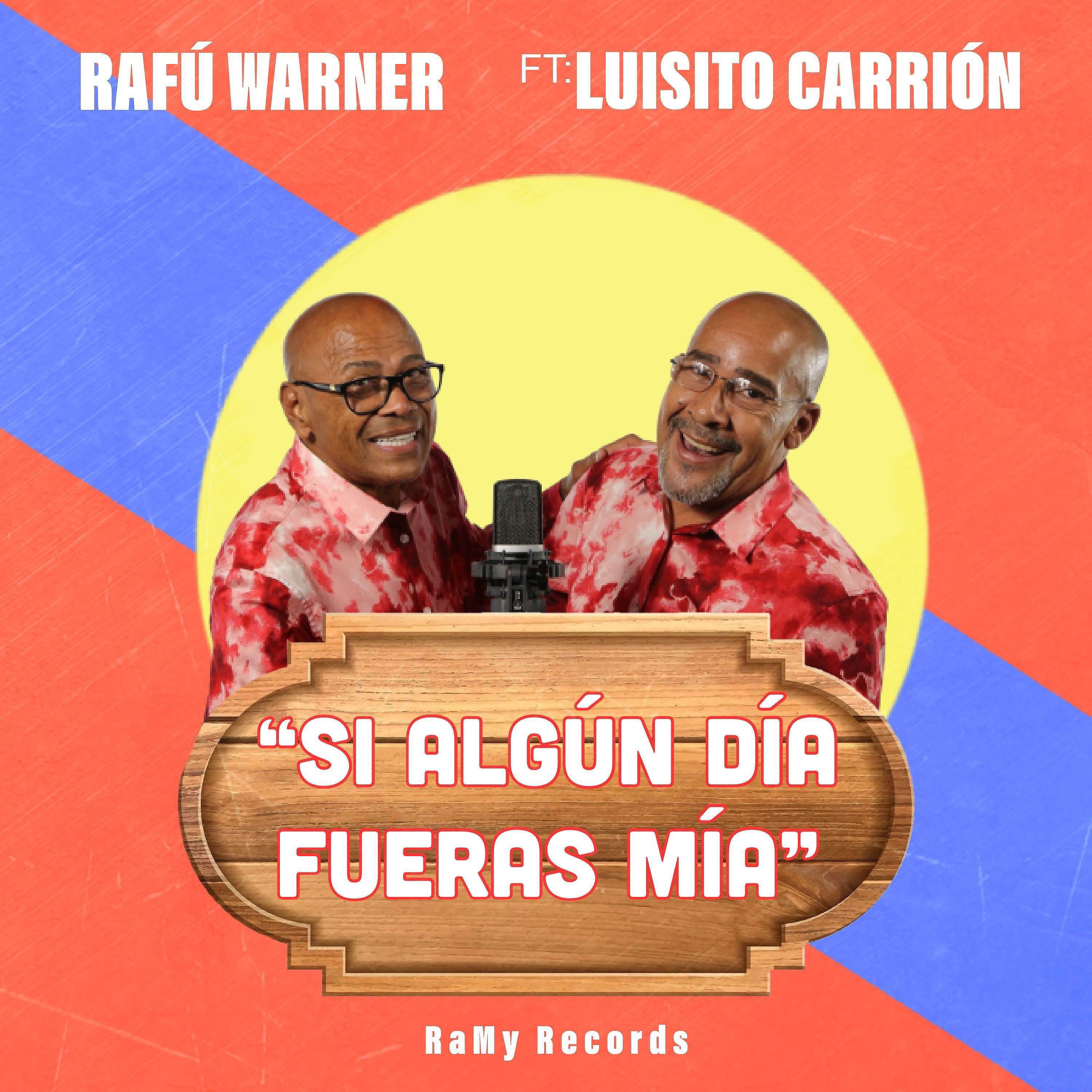 Релиз Si Algún Día Fueras Mía