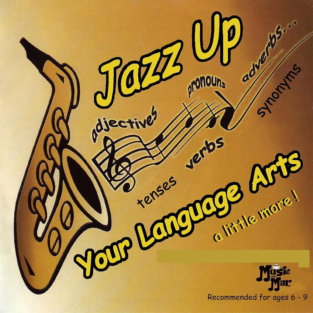 Релиз Jazz Up Your Language Arts a Little More!