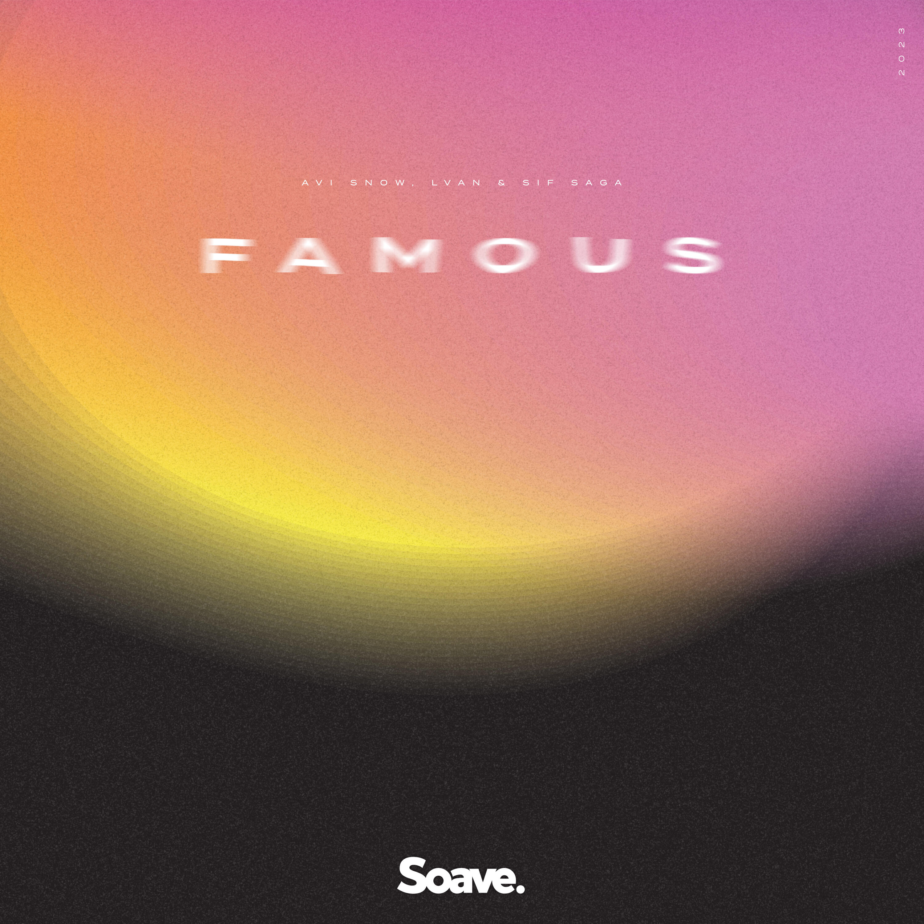 Релиз Famous