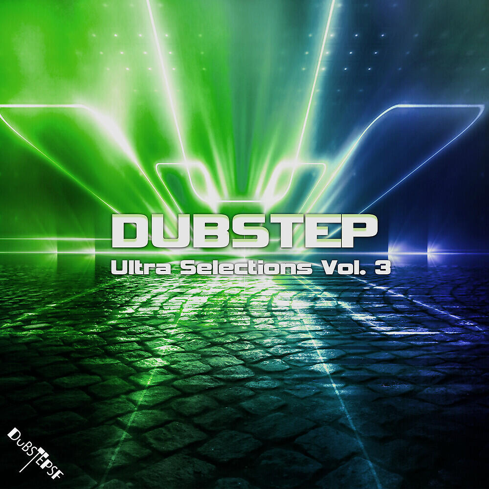 Релиз Dubstep Ultra Selections, Vol. 3