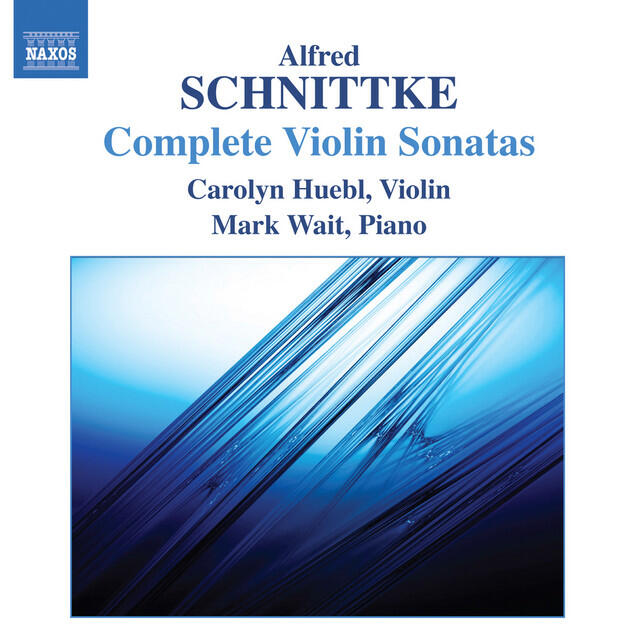 Релиз Schnittke: Complete Violin Sonatas