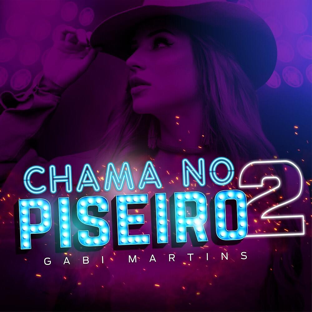 Релиз Chama no Piseiro 2