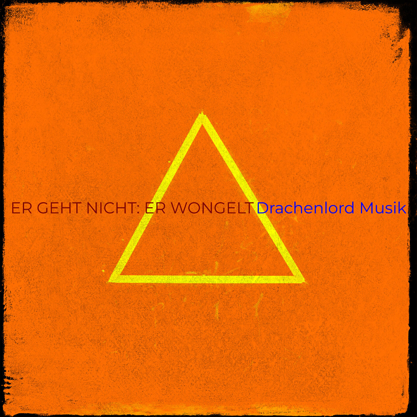 Релиз Er Geht Nicht: Er Wongelt