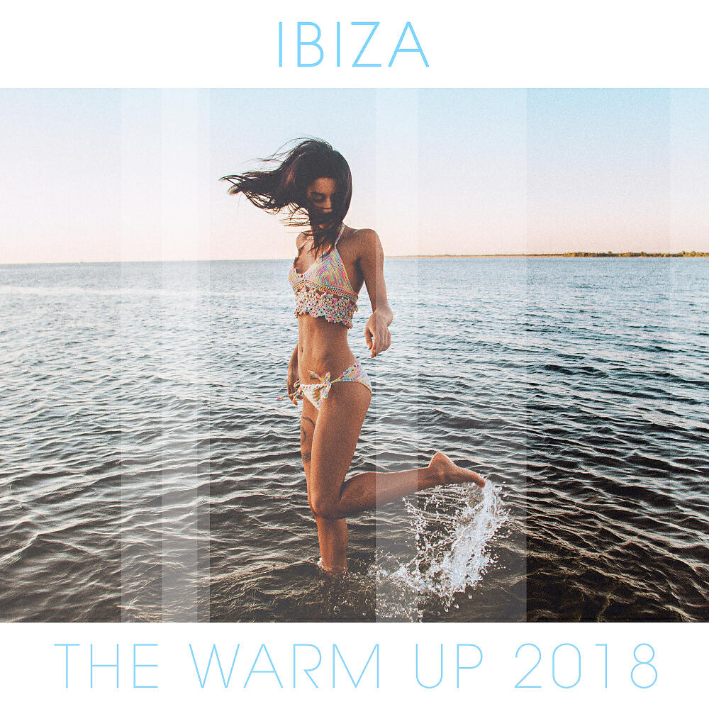 Релиз Ibiza Warm Up 2018