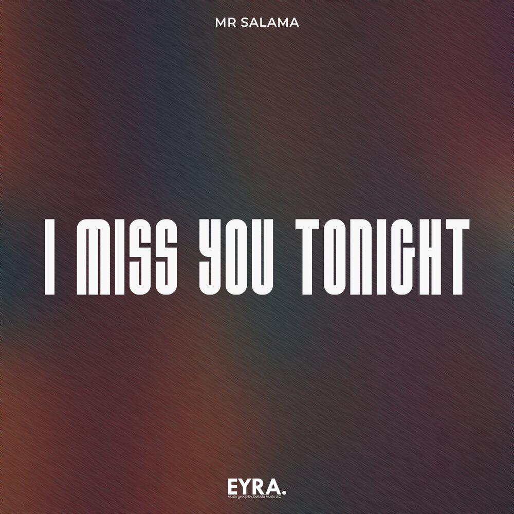 Релиз I Miss You Tonight