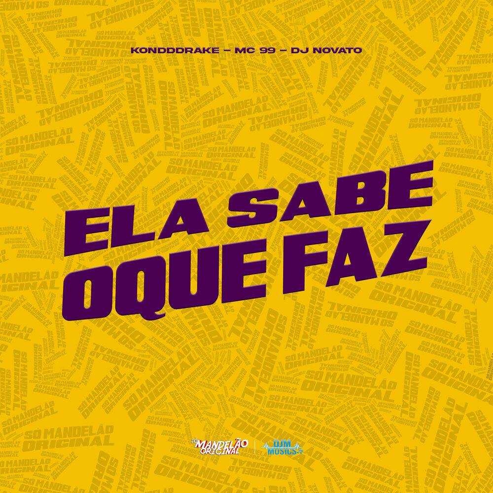 Релиз Ela Sabe Oque Faz