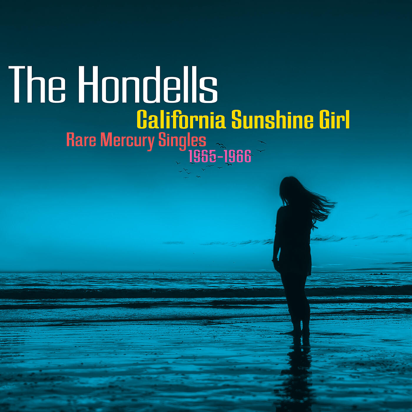 Релиз California Sunshine Girl: Rare Mercury Singles 1965-1966