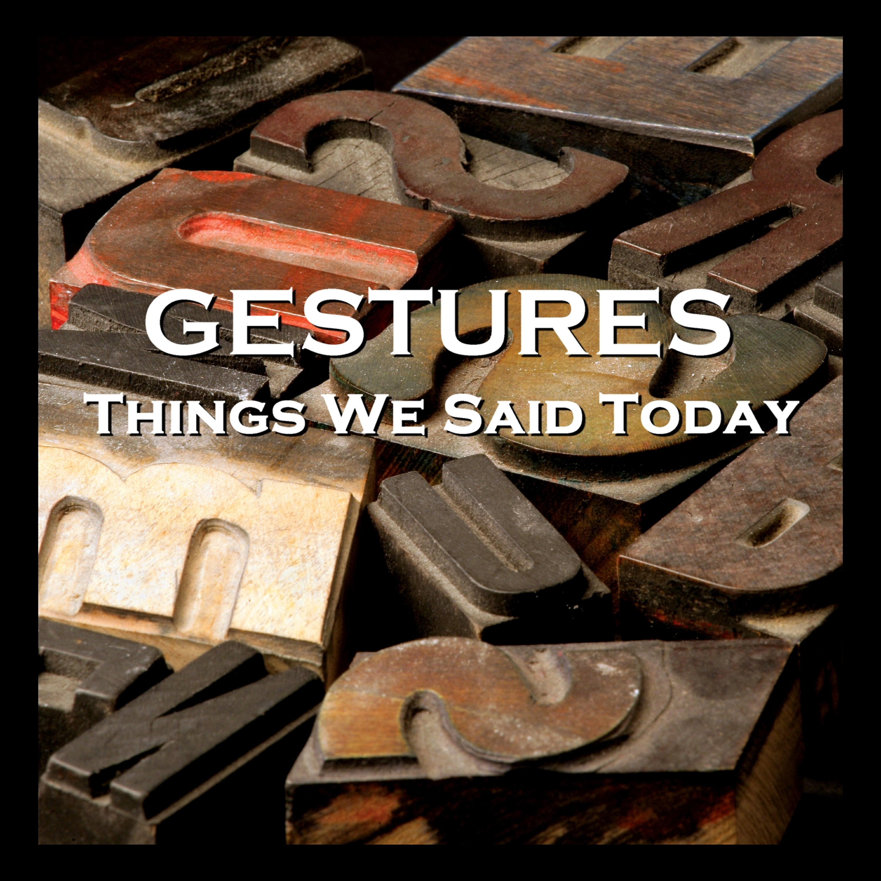 Релиз Things We Said Today