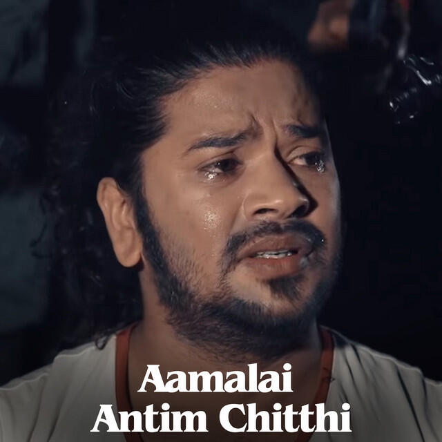 Релиз Aamalai Antim Chitthi