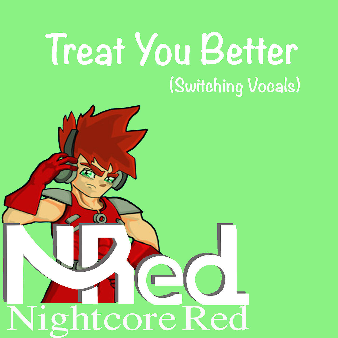 Релиз Treat You Better (Switching Vocals)