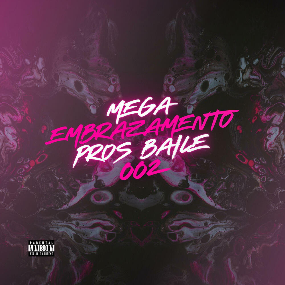 Релиз Mega Embrazamento Pros Baile 002