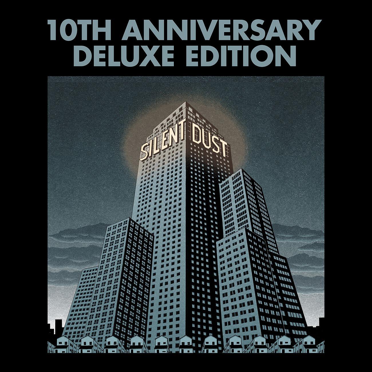 Релиз Silent Dust (10th Anniversary Remix EP)