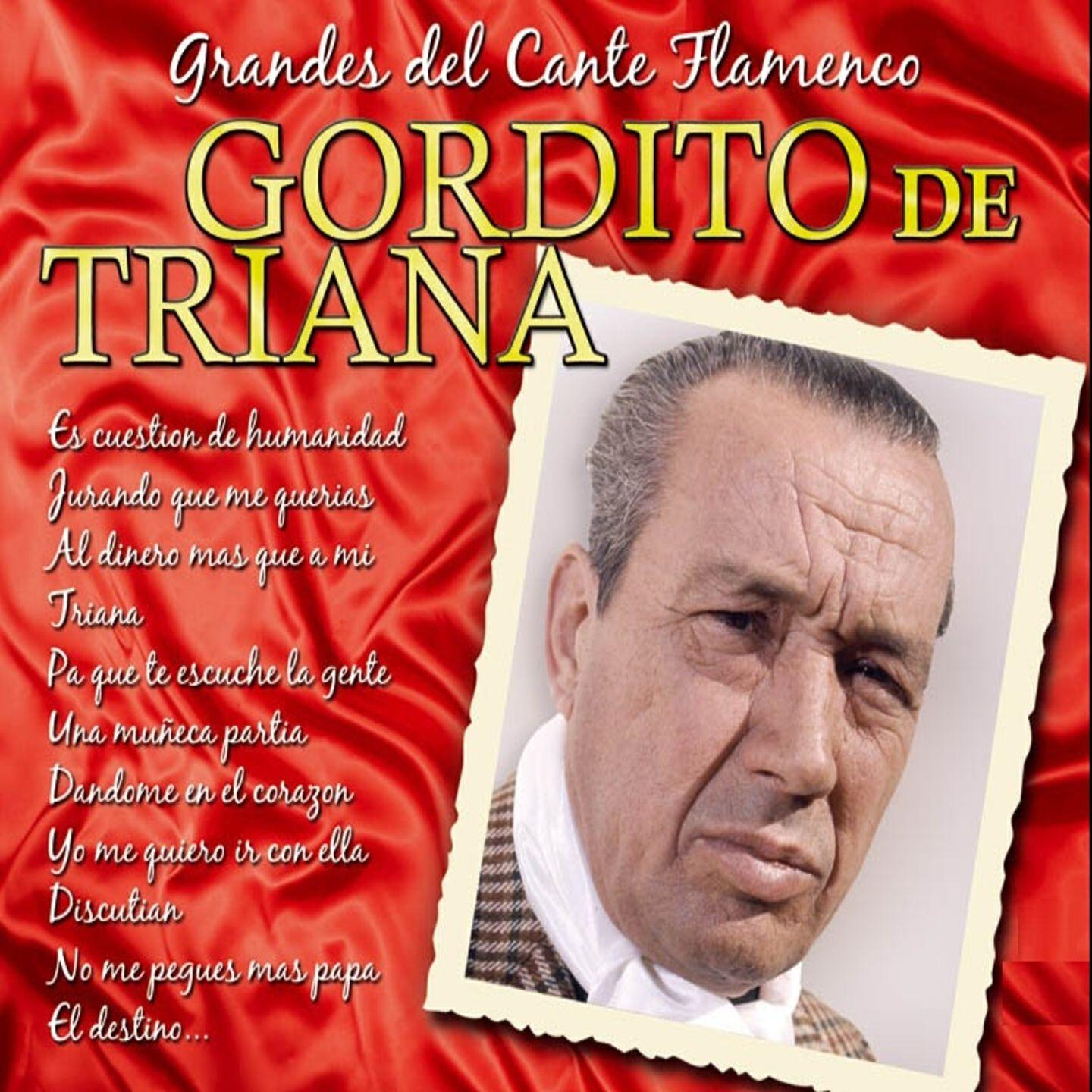 Релиз Grandes del Cante Flamenco : Gordito de Triana