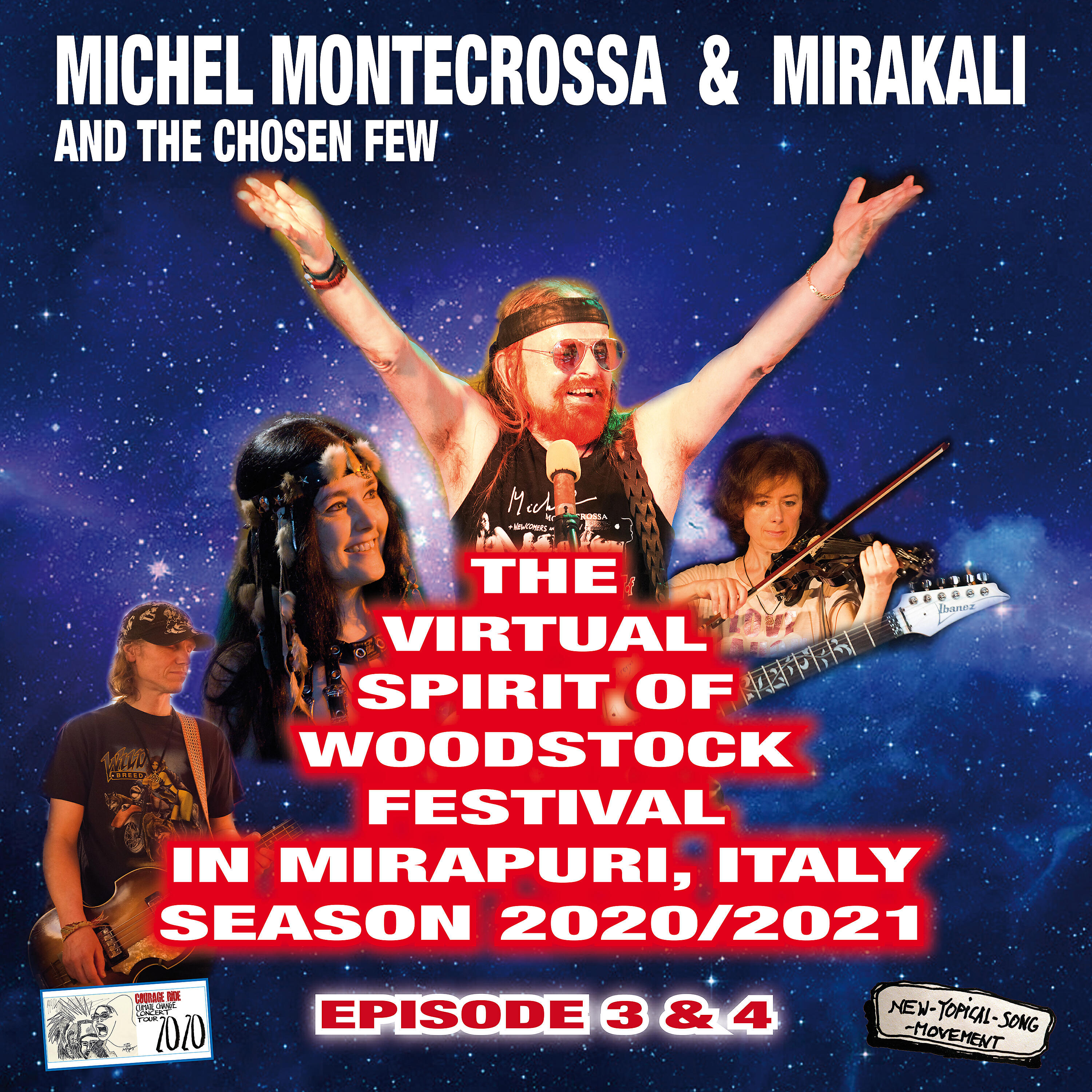 Релиз The Virtual Spirit of Woodstock Festival in Mirapuri, Italy Season 2020/2021 Episode 3&4