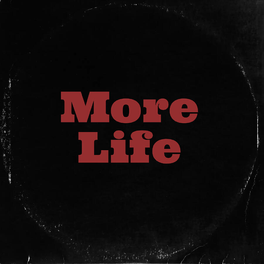 Релиз More Life