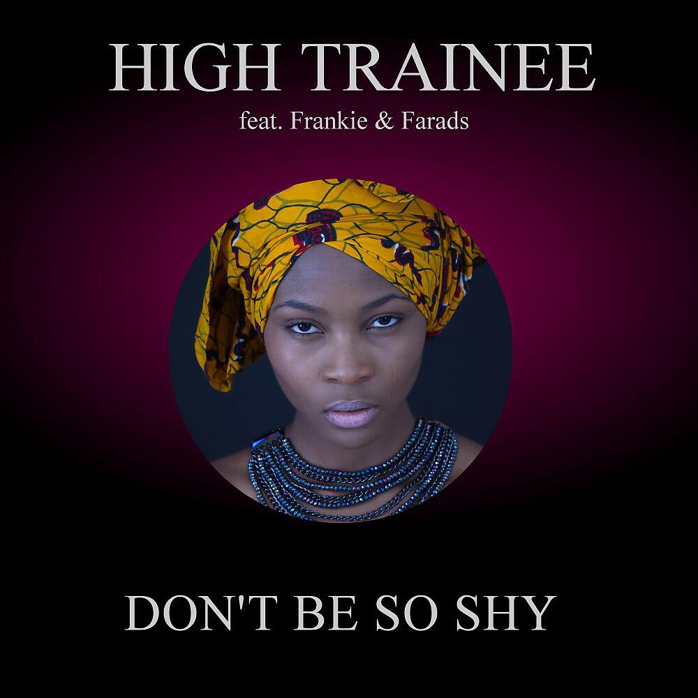 Релиз Don't Be so Shy