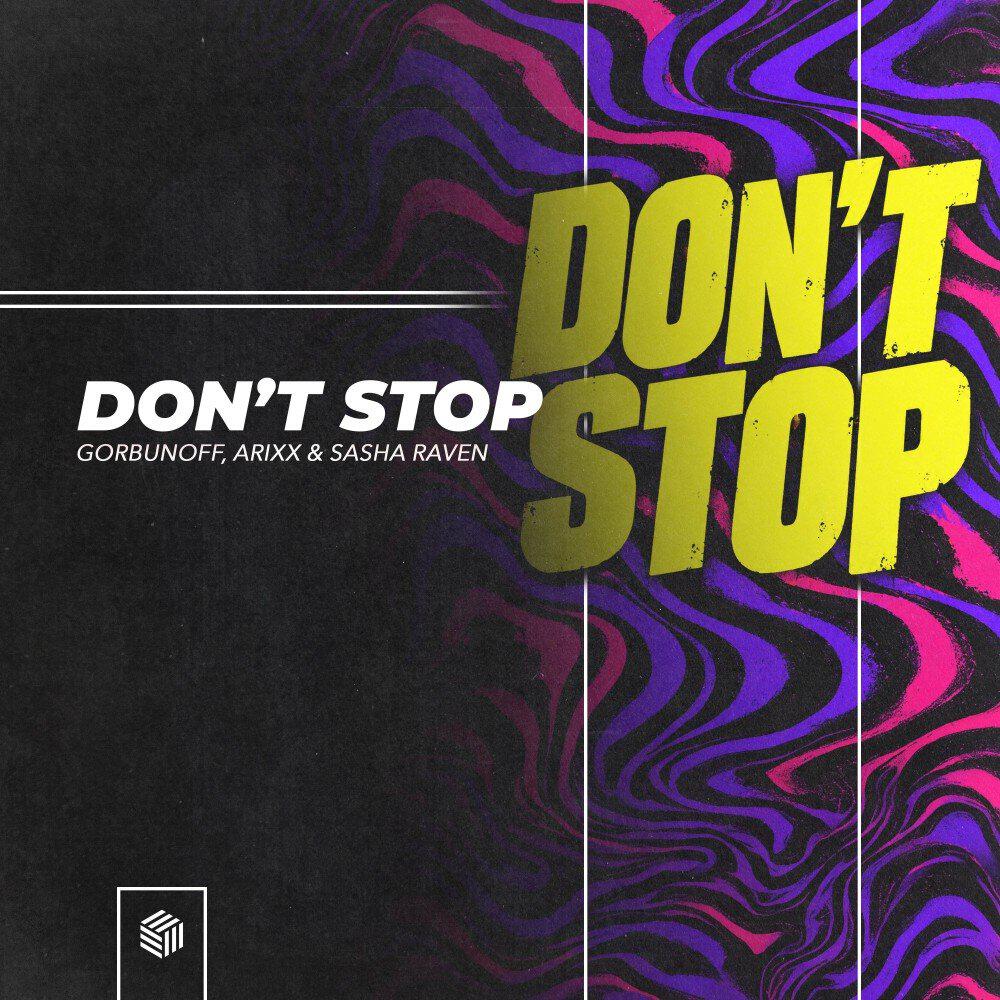 Релиз Don't Stop