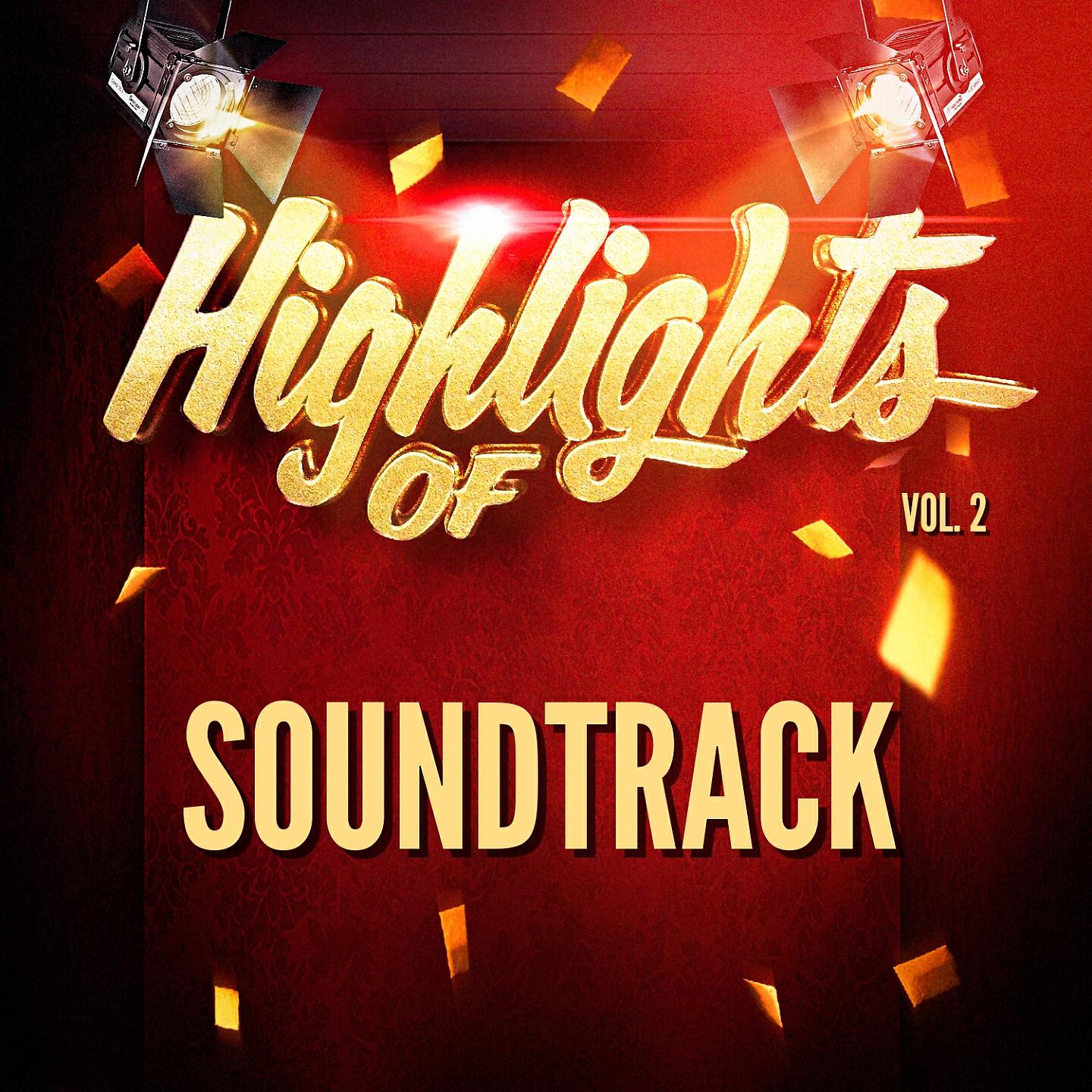 Постер альбома Highlights of Soundtrack, Vol. 2