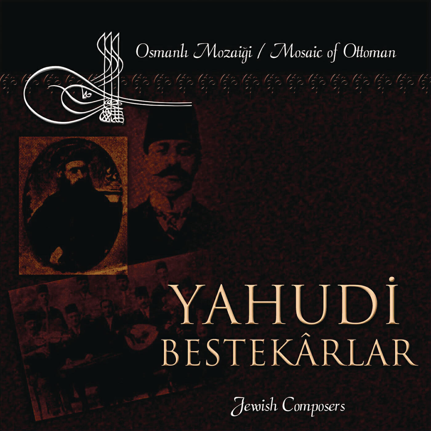 Релиз Mosaic Of Ottoman / Jewish Composers