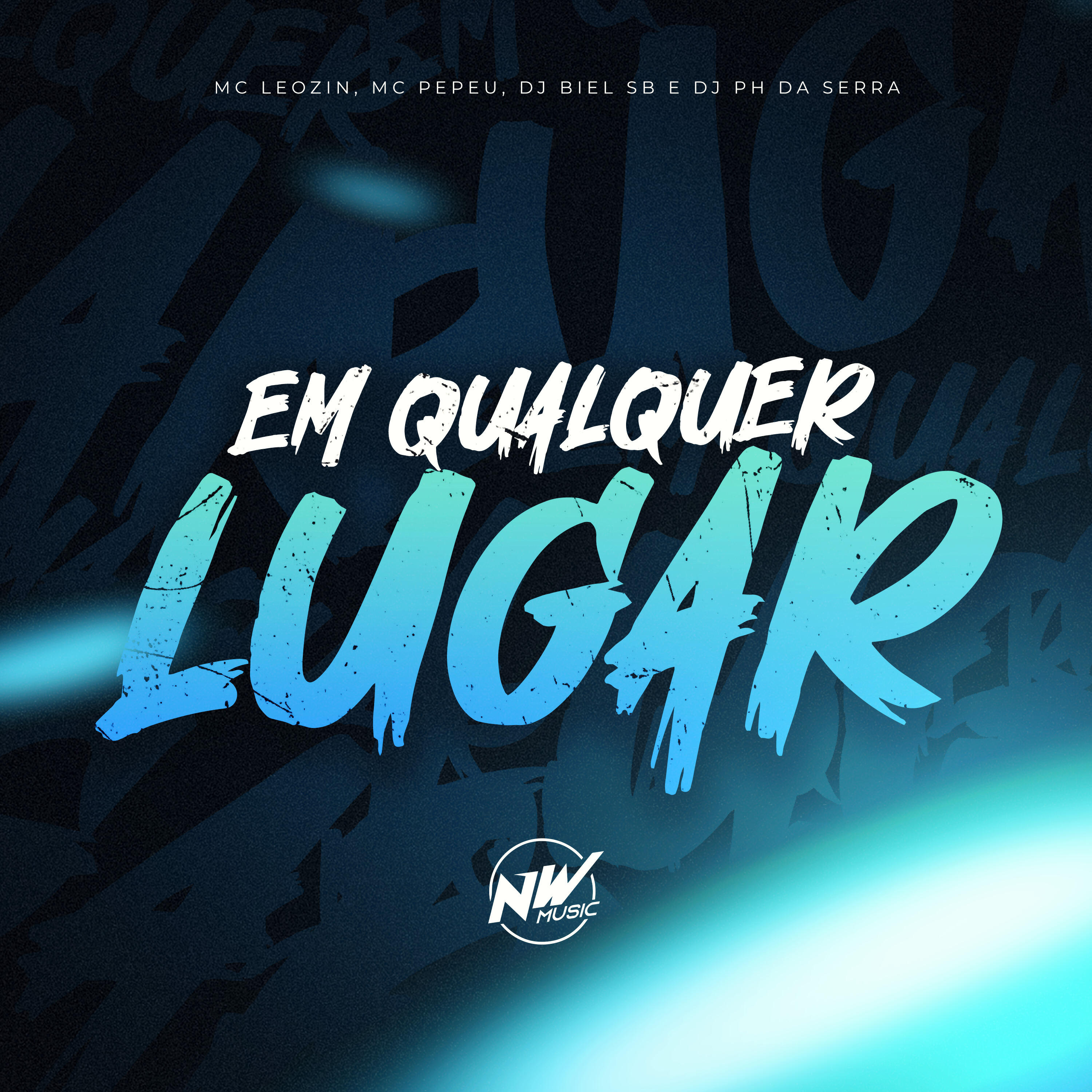 Скачать песню Dj Biel Sb, DJ PH DA SERRA, MC Leozin, Mc Pepeu - Em Qualquer Lugar бесплатно в MP3 для Android и iOS