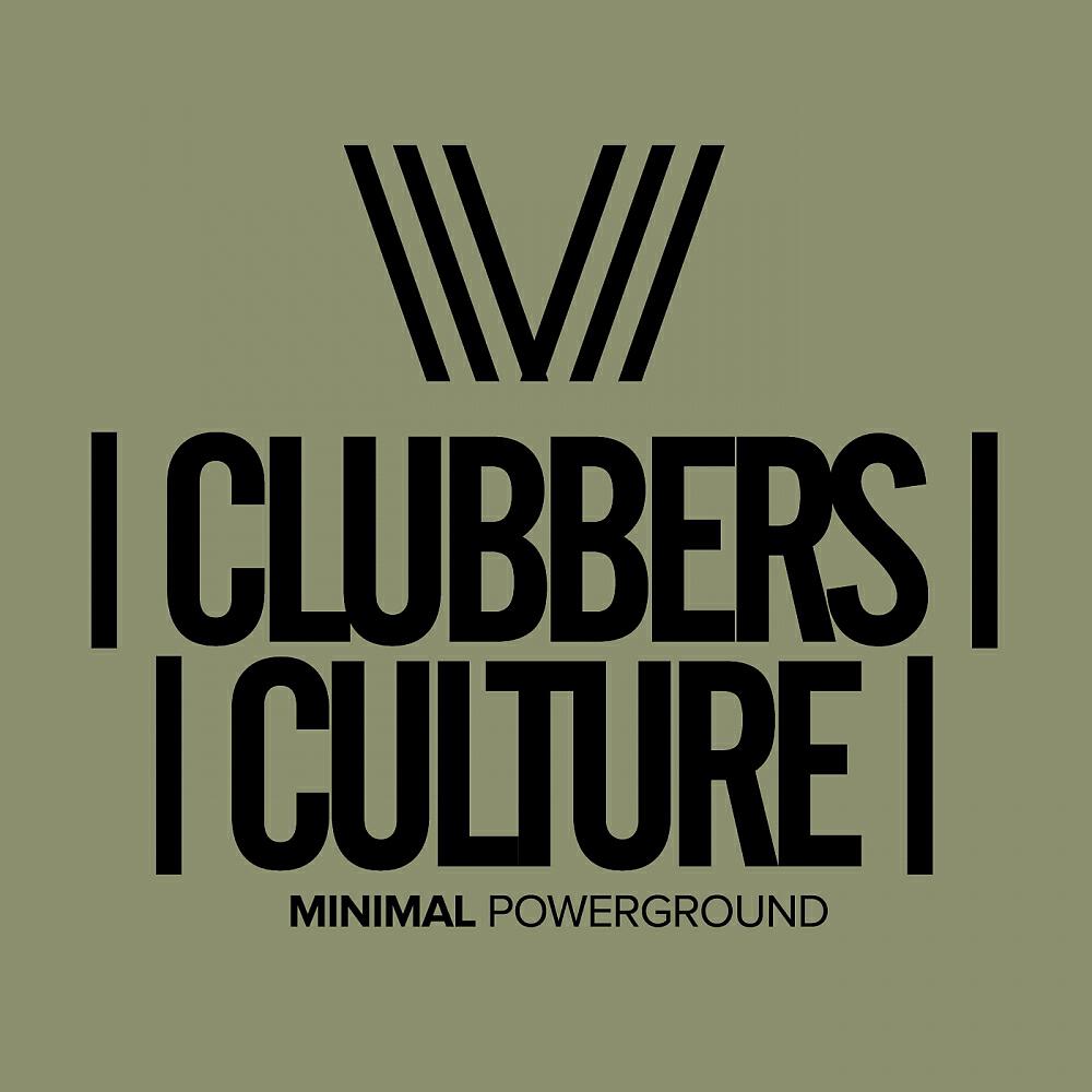 Релиз Clubbers Culture: Minimal Powerground