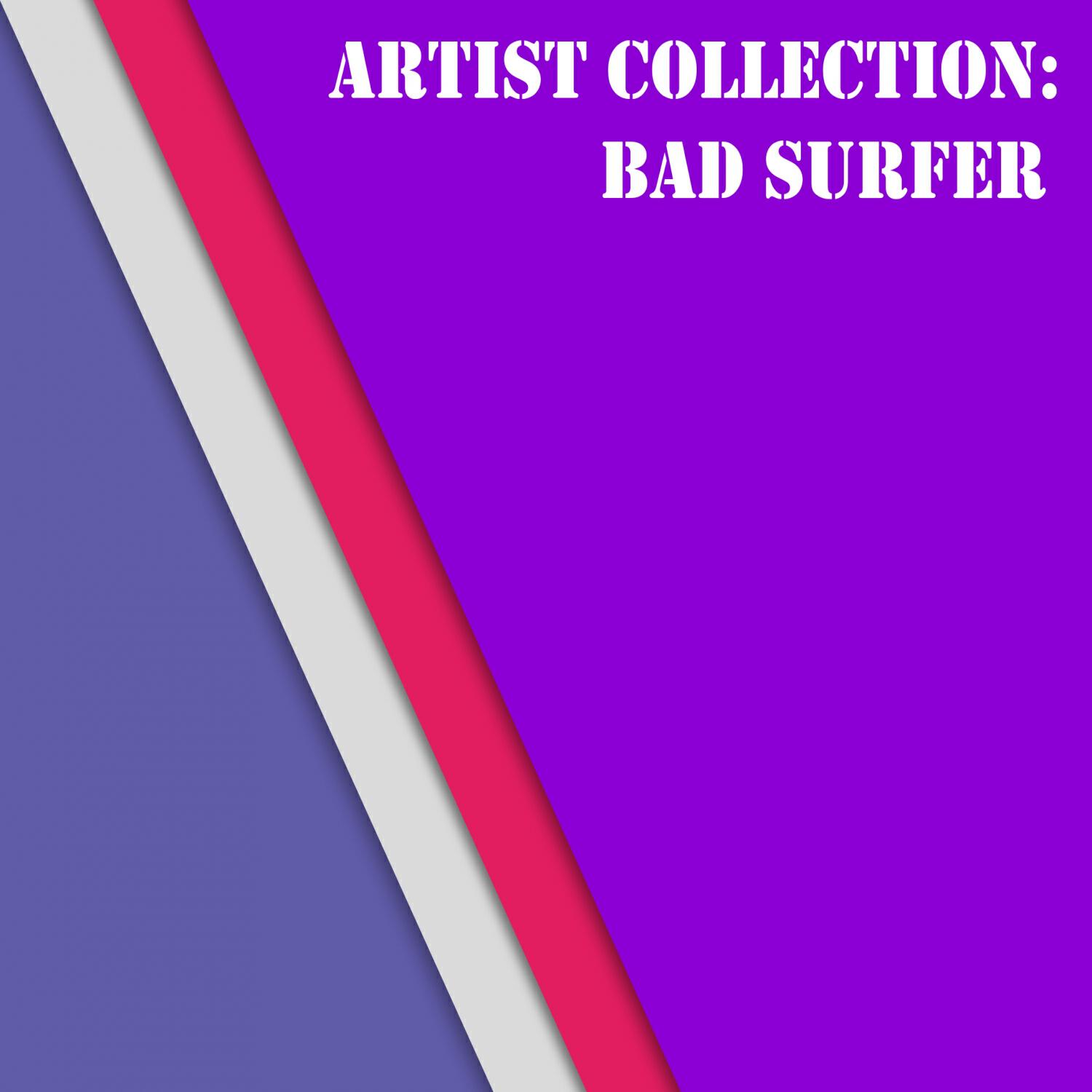 Релиз Artist Collection: Bad Surfer