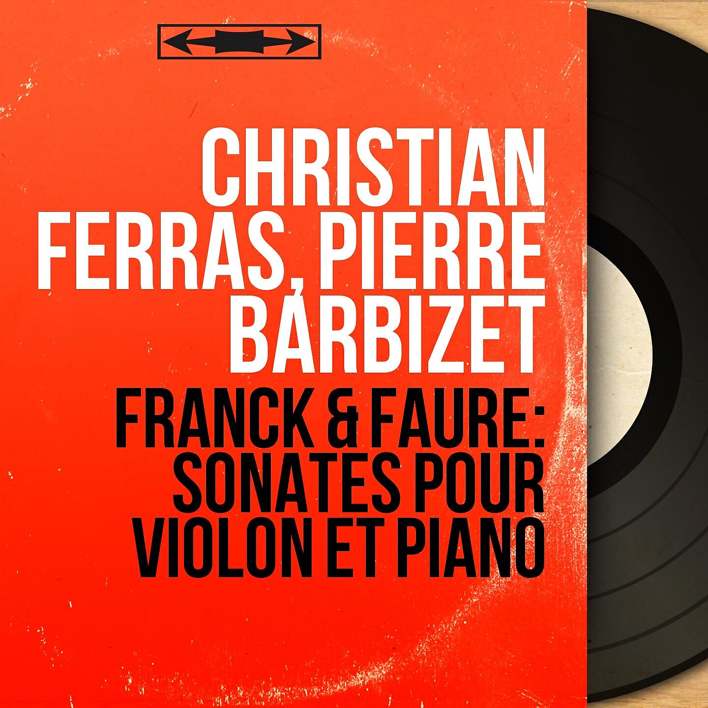 Релиз Franck & Fauré: Sonates pour violon et piano