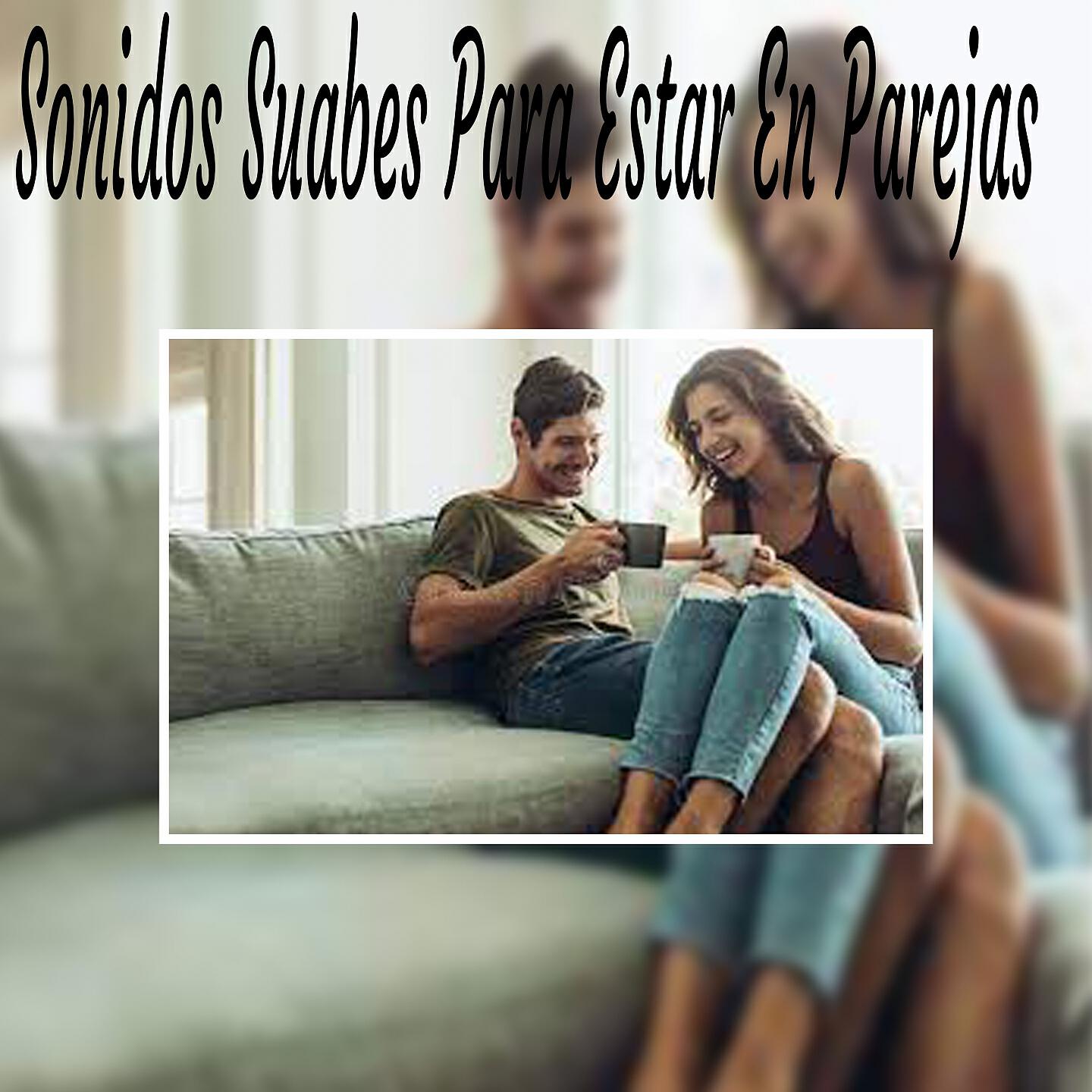 Релиз Sonidos Suabes para Estar en Parejas