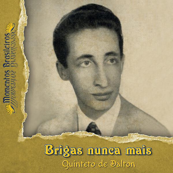 Постер альбома Brigas nunca mais