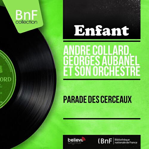 Релиз Parade des cerceaux (Mono Version)