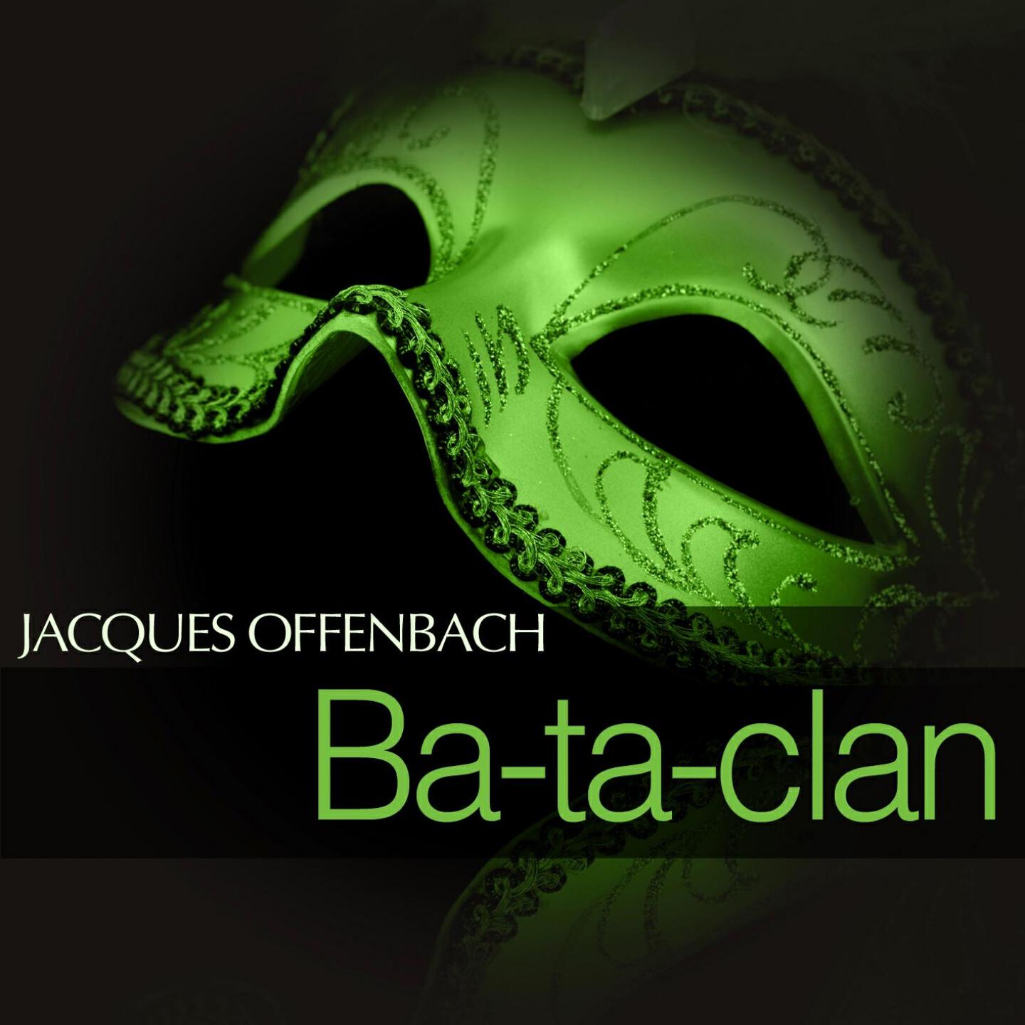 Релиз Offenbach: Ba-ta-clan