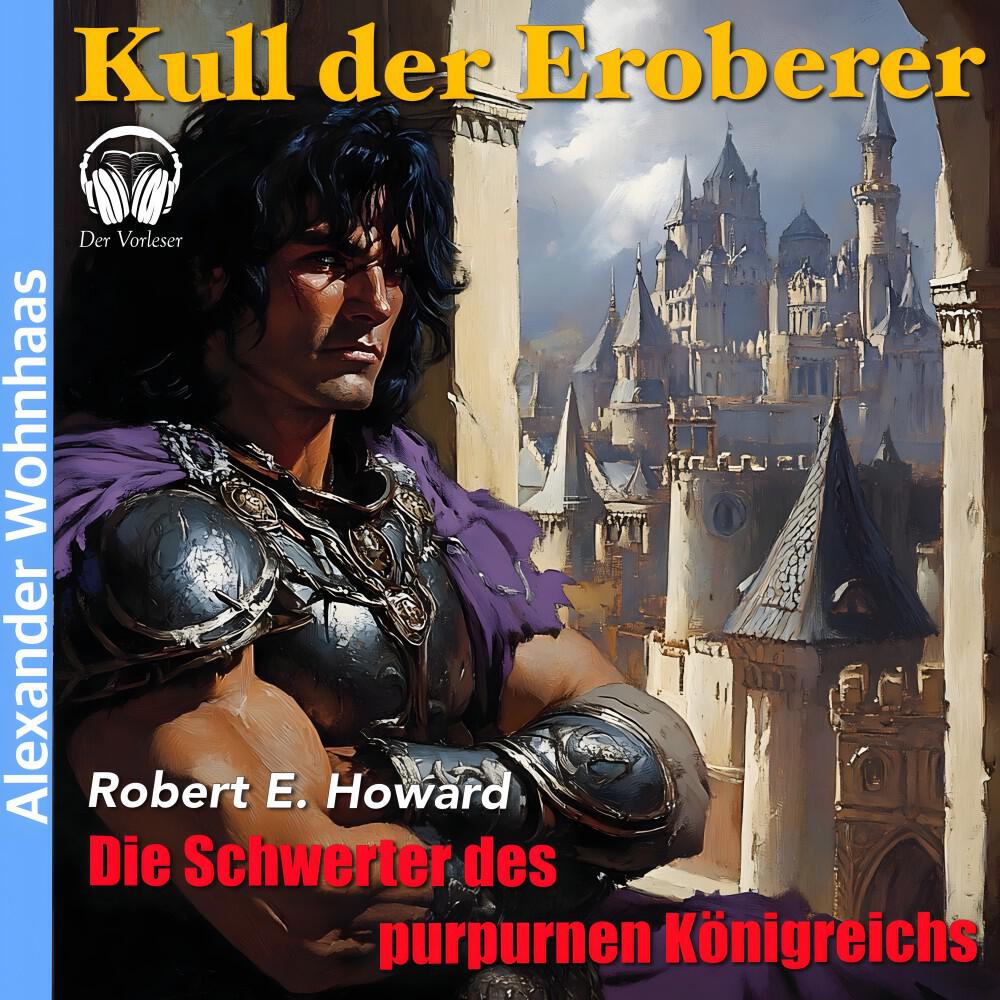 Релиз Kull der Eroberer - Die Schwerter des purpurnen Königreichs