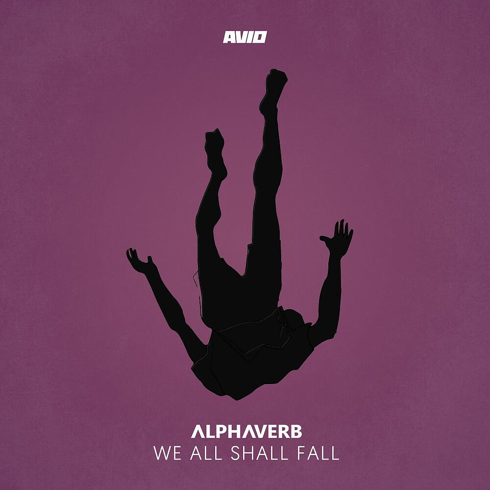 Релиз We All Shall Fall