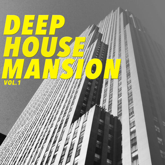 Релиз Deep House Mansion, Vol. 1
