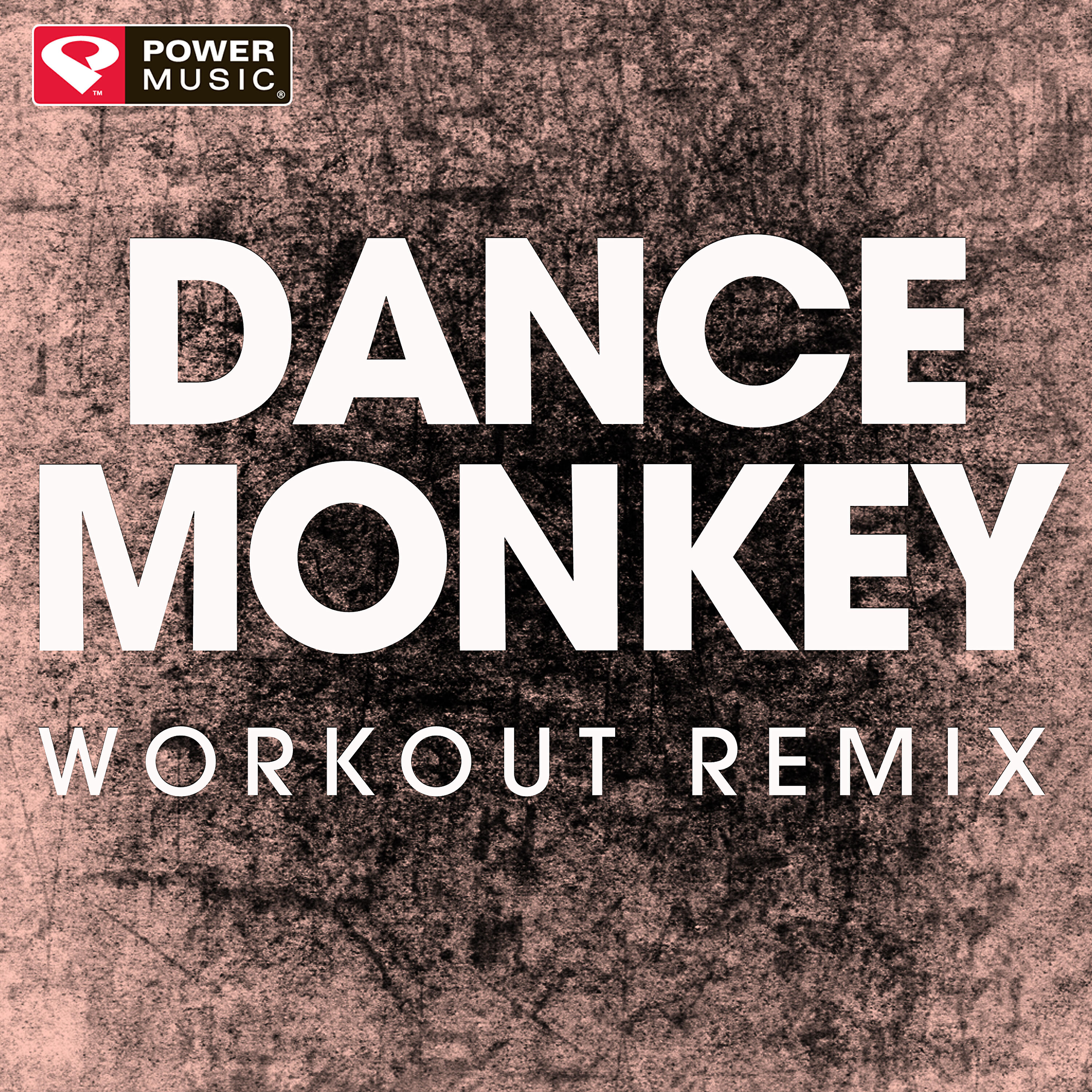 Power Music Workout - Dance Monkey (Extended Workout Remix)