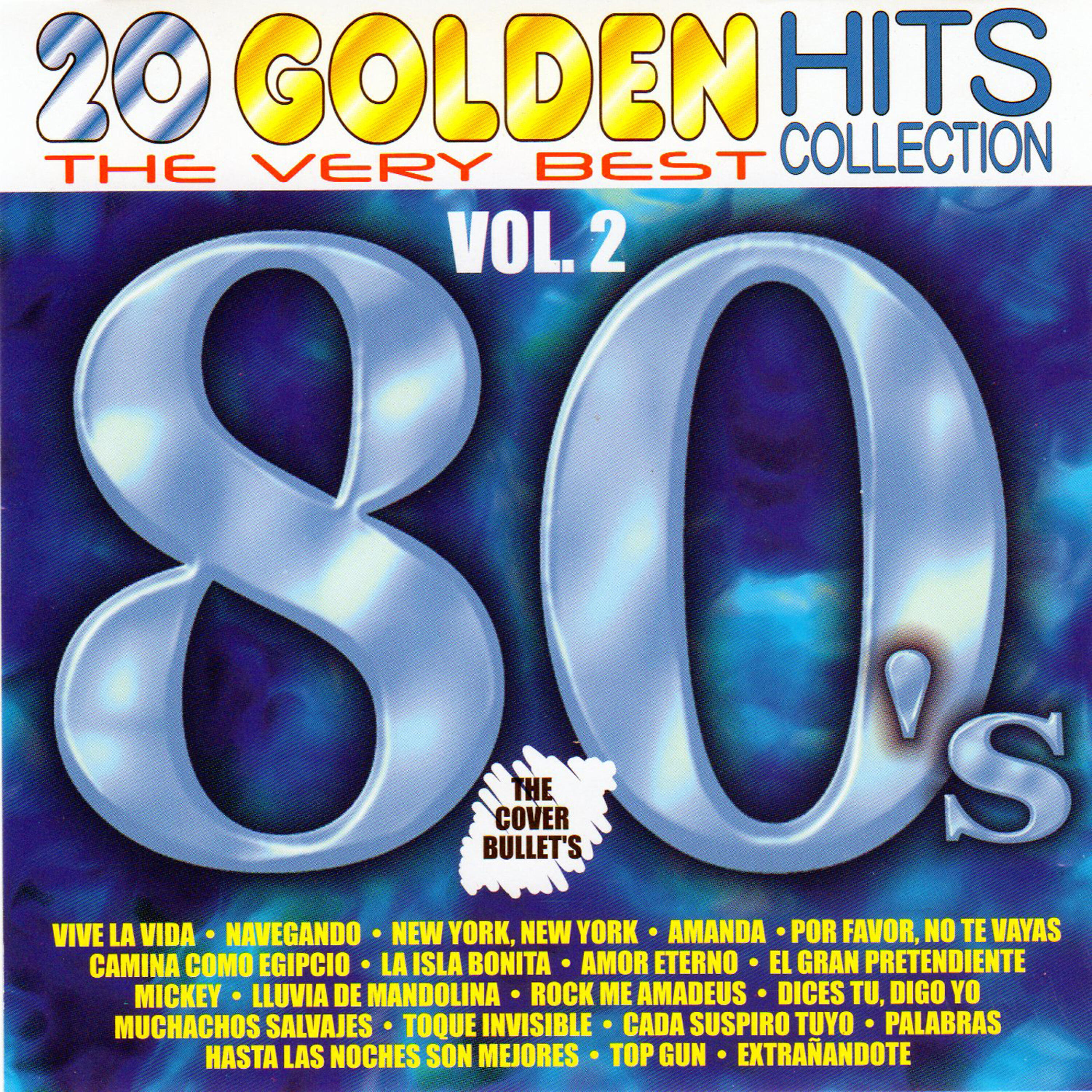 Постер альбома 20 Golden Hits de los 80´s, Vol. 2