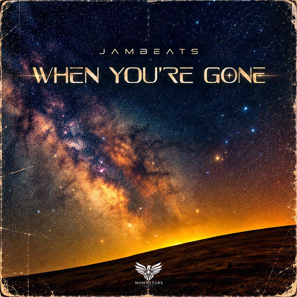 Релиз When You’re Gone