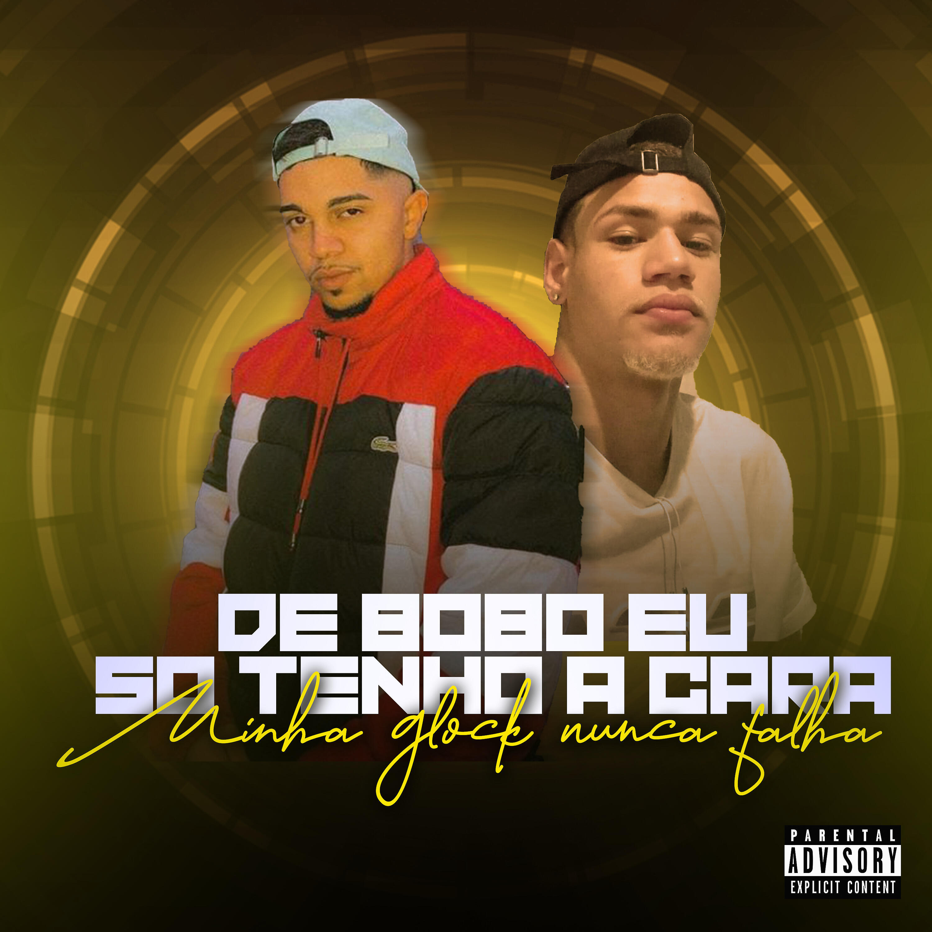 Релиз De Bobo Eu So Tenho a Cara Minha Glock Nunca Falha
