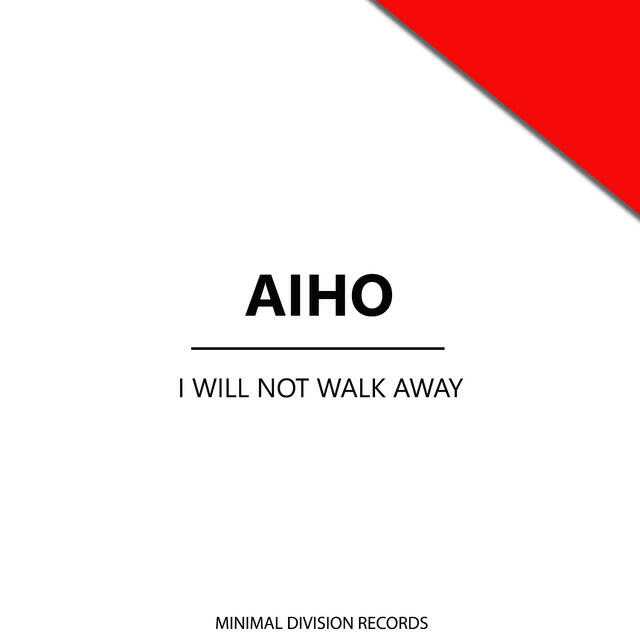 Релиз I Will Not Walk Away