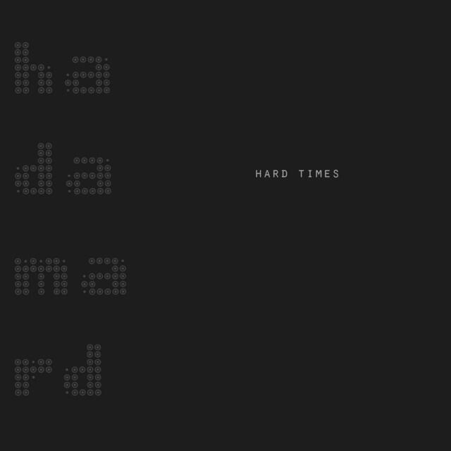 Релиз Hard Times