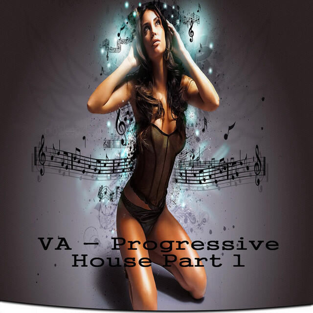 Релиз VA - Progressive House, Part 1