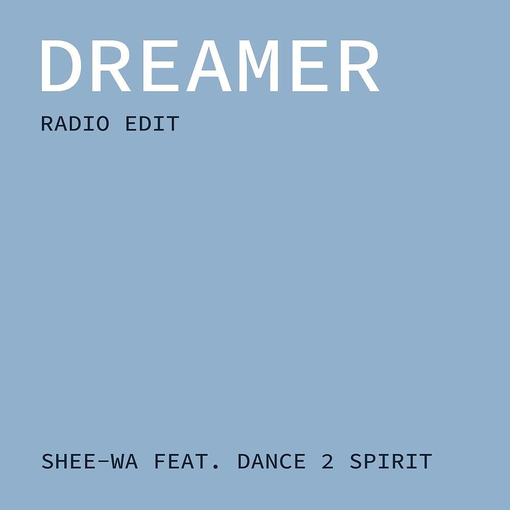 Релиз Dreamer (Radio Edit)