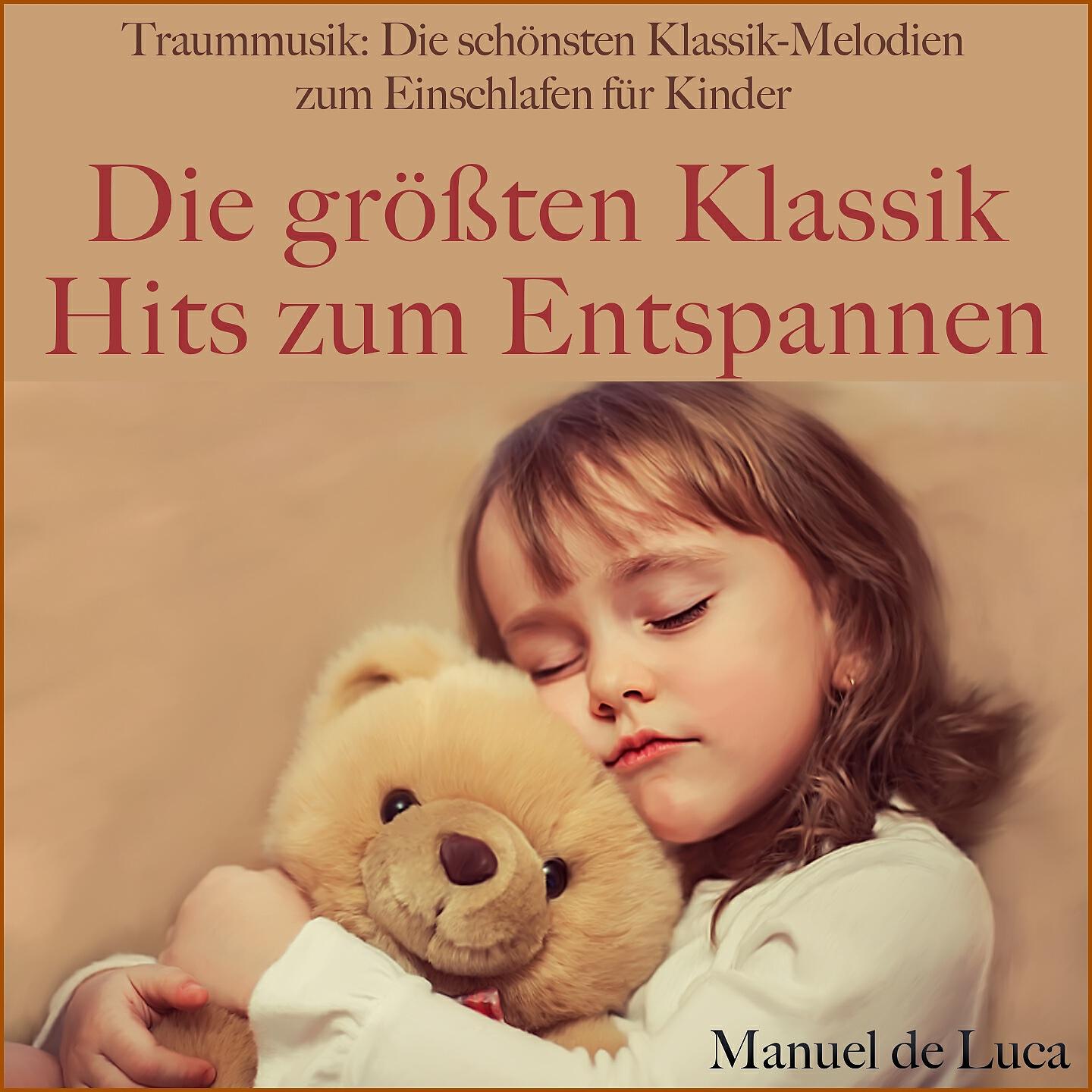 Релиз Traummusik: Die schönsten Klassik-Melodien zum Einschlafen für Kinder