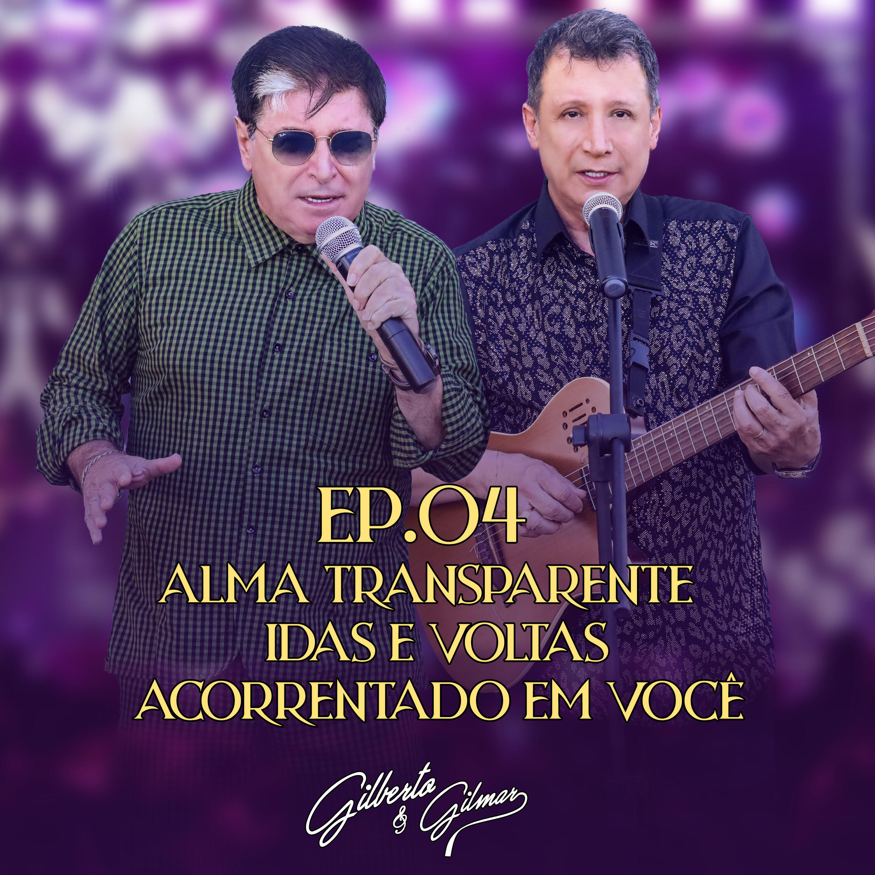 Релиз Alma Transparente / Idas e Voltas / Acorrentado em Você, Ep. 04