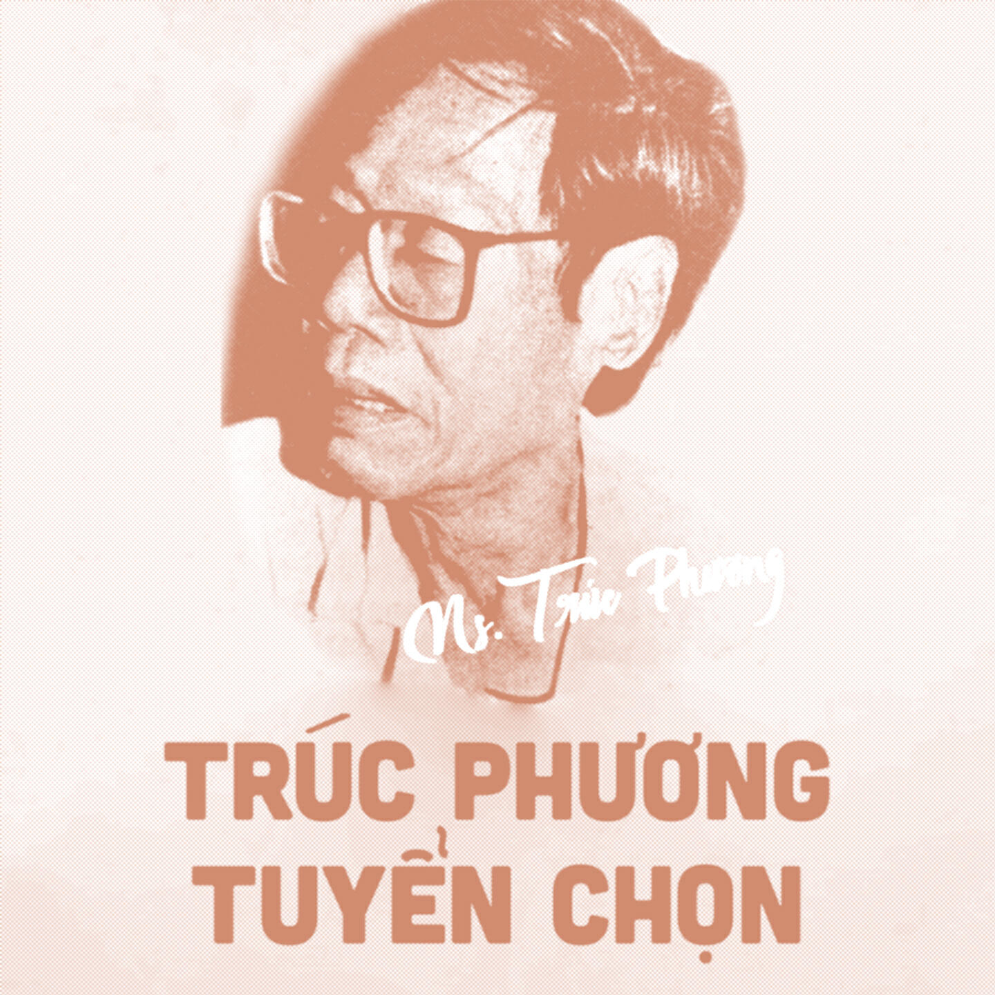 Релиз Trúc Phương Tuyển Chọn