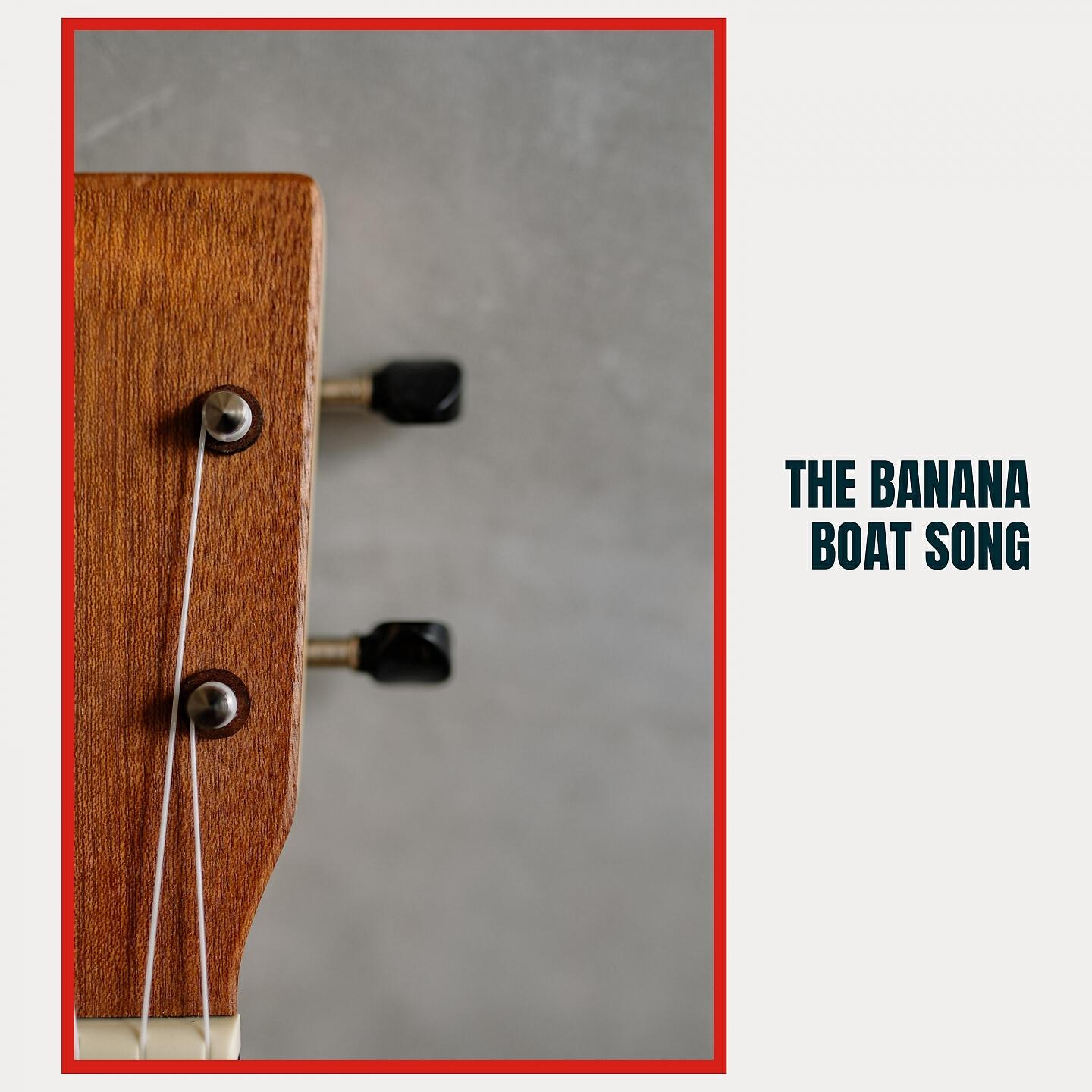 Релиз The Banana Boat Song